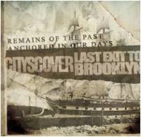 Last Exit To Brooklyn : Remains Of The Past , Anchored In Our Days